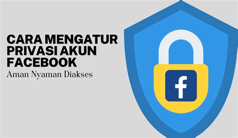 Mengatur Privasi Akun Facebook